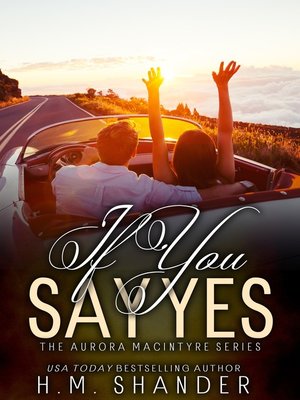 cover image of If You Say Yes